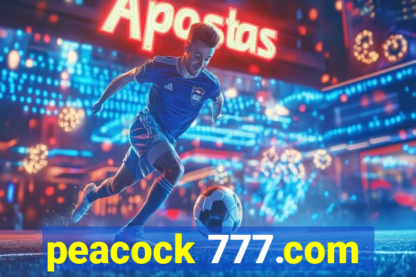 peacock 777.com